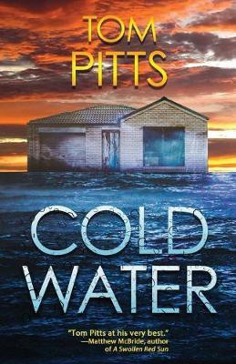 Coldwater(English, Paperback, Pitts Tom)