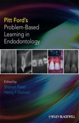 Pitt Ford's Problem-Based Learning in Endodontology(English, Paperback, Patel Shanon)