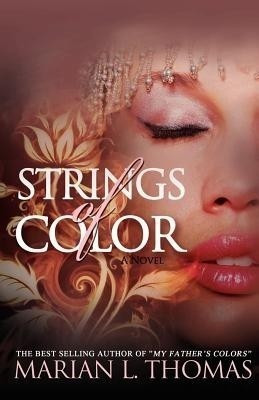 Strings of Color(English, Paperback, Thomas Marian L)