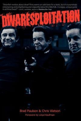 Dwarfsploitation(English, Paperback, Paulson Brad)