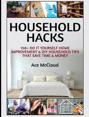 Household Hacks(English, Hardcover, McCloud Ace)
