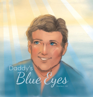 Daddy's Blue Eyes(English, Hardcover, Hill Marnie)