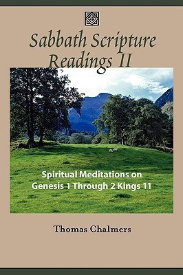Sabbath Scripture Readings II - Spiritual Meditations from the Old Testament(English, Paperback, Chalmers Thomas)