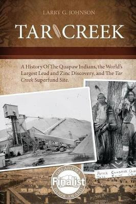 Tar Creek(English, Paperback, Johnson Larry G)