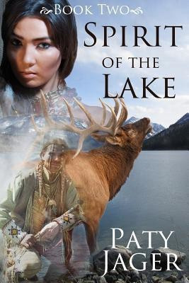 Spirit of the Lake(English, Paperback, Jager Paty)