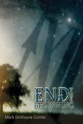 End the Beginning(English, Paperback, Combs Mark Dewayne)