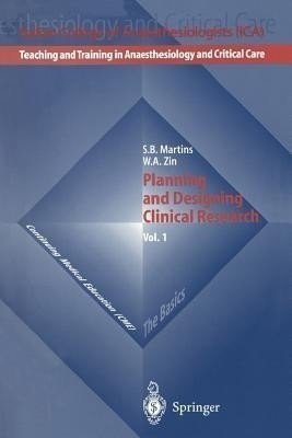 Planning and Designing Clinical Research(English, Paperback, Martins S.B.)