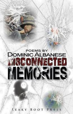 Disconnected Memories(English, Paperback, Albanese Dominic)