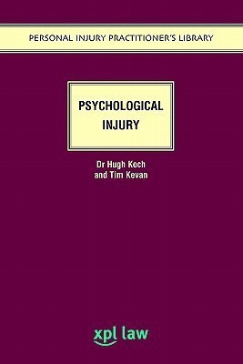 Psychological Injury(English, Paperback, Koch Hugh)