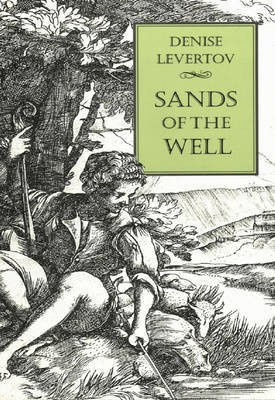 Sands of the Well(English, Electronic book text, Levertov Denise)