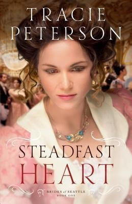 Steadfast Heart(English, Paperback, Peterson Tracie)
