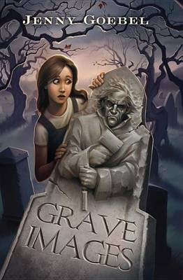 Grave Images(English, Electronic book text, Goebel Jenny)