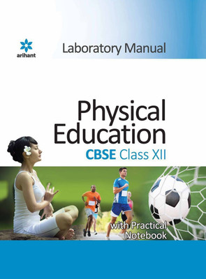 Cbse Laboratory Manual Physical Education Class 11 for 2018 - 19  - Includes Practical Notebook(English, Paperback, unknown)