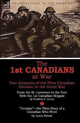 The 1st Canadians at War(English, Hardcover, Curry Frederic C)