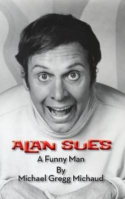 Alan Sues(English, Hardcover, Michaud Michael Gregg)
