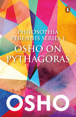 Philosophia Perrenis Series 1  - Osho On Pythagoras(English, Paperback, unknown)
