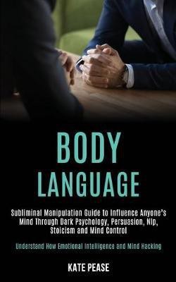 Body Language(English, Paperback, Pease Kate)