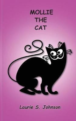 Mollie the Cat(English, Paperback, Johnson Laurie S)