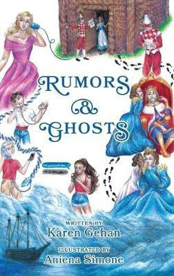 Rumors & Ghosts(English, Hardcover, Gehan Karen)