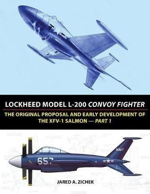 Lockheed Model L-200 Convoy Fighter(English, Paperback, Zichek Jared A)
