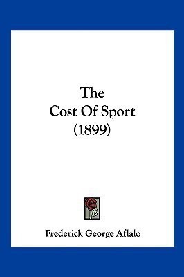 The Cost Of Sport (1899)(English, Paperback, unknown)