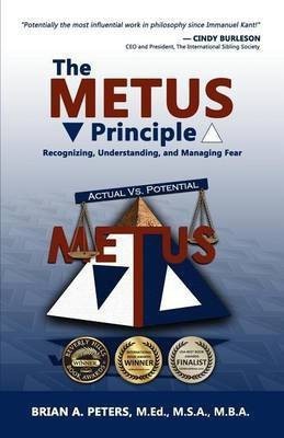 The METUS Principle(English, Paperback, Peters Brian A)