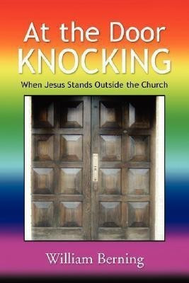 At the Door Knocking(English, Paperback, Berning William)