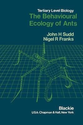 The Behavioural Ecology of Ants(English, Paperback, Sudd J.H.)