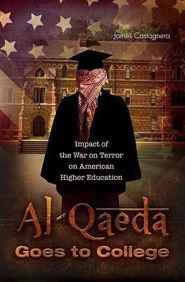 Al-Qaeda Goes to College(English, Hardcover, Castagnera James Ottavio)