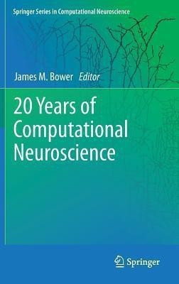 20 Years of Computational Neuroscience(English, Hardcover, unknown)