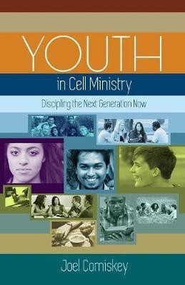 Youth in Cell Ministry(English, Paperback, Comiskey Joel PH.D.)