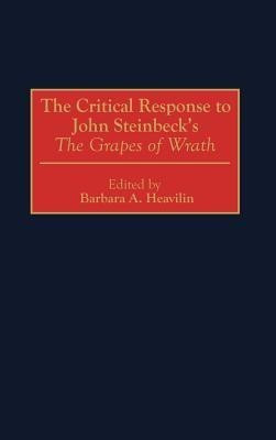 The Critical Response to John Steinbeck's The Grapes of Wrath(English, Hardcover, Heavilin Barbara A.)