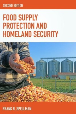 Food Supply Protection and Homeland Security(English, Paperback, Spellman Frank R.)