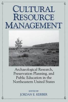 Cultural Resource Management(English, Paperback, Kerber Jordan)