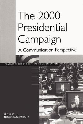 The 2000 Presidential Campaign(English, Paperback, unknown)
