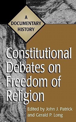 Constitutional Debates on Freedom of Religion(English, Hardcover, Long Gerald)