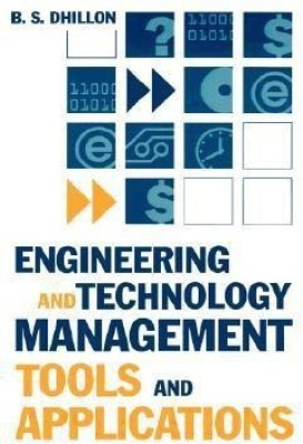 Engineering and Technology Management Tools and Applications(English, Hardcover, Dhillon B. S.)