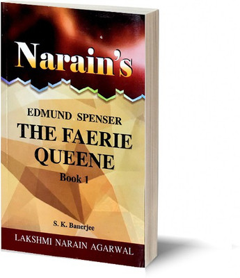 Narain's Faerie Queene - Book I * (English): Spenser [Paperback] Dr. S.K. Banerji - Introduction to the Play , Text with Paraphrase , Notes , Questions and Answers.(Paperback, S.K. Banerjee)