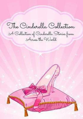 The Cinderella Collection(English, Paperback, Anonymous)