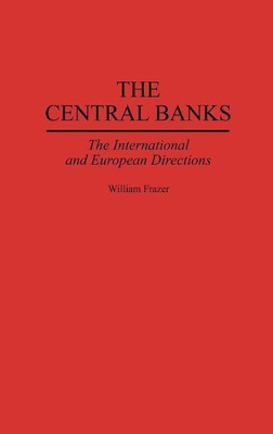 The Central Banks(English, Hardcover, Frazer William)