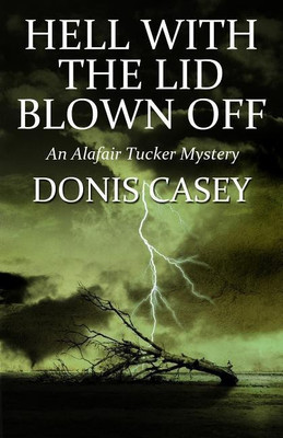 Hell With the Lid Blown Off(English, Hardcover, Casey Donis)