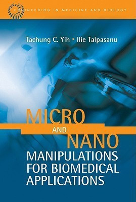 Micro and Nano Manipulations for Biomedical Applications(English, Hardcover, unknown)