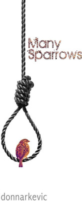 Many Sparrows(English, Paperback, Donnarkevic)