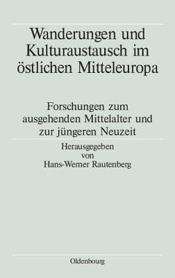 Wanderungen Und Kulturaustausch Im OEstlichen Mitteleuropa(German, Hardcover, unknown)
