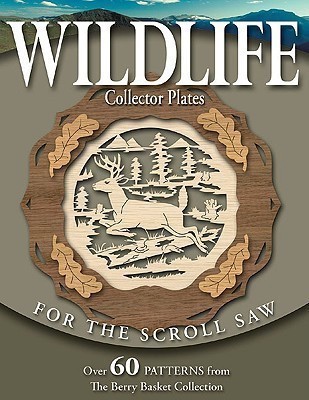 Wildlife Collector Plates for the Scroll Saw(English, Paperback, Longabaugh Rick)