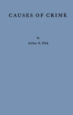 Causes of Crime(English, Hardcover, unknown)