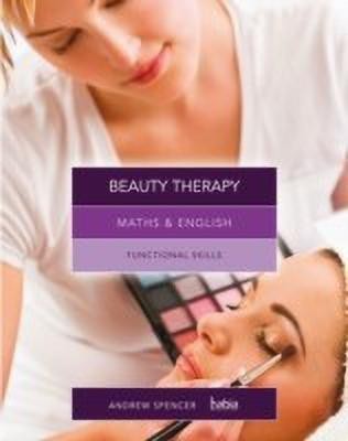 Maths & English for Beauty Therapy(English, Paperback, Spencer Andrew)