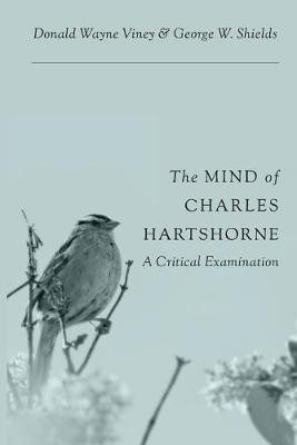 The Mind of Charles Hartshorne(English, Paperback, Viney Donald Wayne)