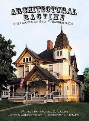 Architectural Ragtime(English, Hardcover, Alcorn Michael D)