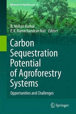 Carbon Sequestration Potential of Agroforestry Systems(English, Paperback, unknown)